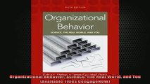 READ FREE Ebooks  Organizational Behavior Science The Real World and You Available Titles CengageNOW Full Free