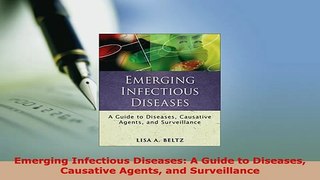 PDF  Emerging Infectious Diseases A Guide to Diseases Causative Agents and Surveillance PDF Full Ebook