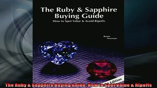 FREE DOWNLOAD  The Ruby  Sapphire Buying Guide How to Spot Value  Ripoffs  FREE BOOOK ONLINE