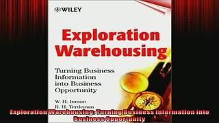 FREE PDF  Exploration Warehousing Turning Business Information into Business Opportunity  FREE BOOOK ONLINE