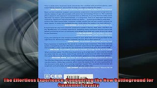 FREE PDF  The Effortless Experience Conquering the New Battleground for Customer Loyalty  FREE BOOOK ONLINE