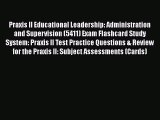 Download Praxis II Educational Leadership: Administration and Supervision (5411) Exam Flashcard