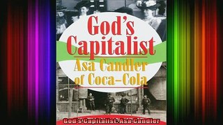 Full Free PDF Downlaod  Gods Capitalist Asa Candler Full EBook