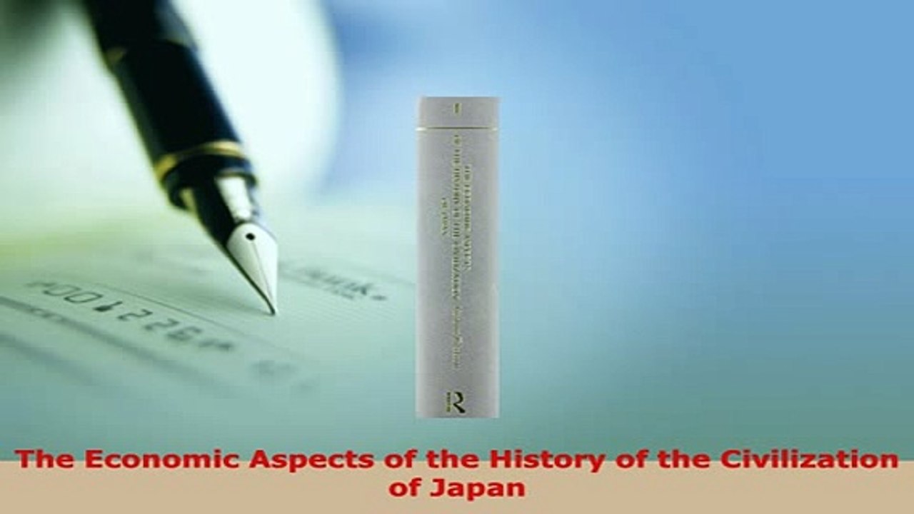 Download  The Economic Aspects of the History of the Civilization of Japan Ebook