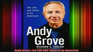 READ book  Andy Grove The Life and Times of an American Full Free