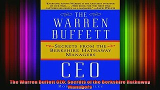 READ book  The Warren Buffett CEO Secrets of the Berkshire Hathaway Managers Full Free