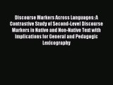Read Discourse Markers Across Languages: A Contrastive Study of Second-Level Discourse Markers