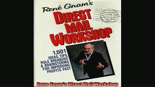 FREE DOWNLOAD  Rene Gnams Direct Mail Workshop READ ONLINE