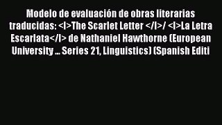 Download Modelo de evaluación de obras literarias traducidas: The Scarlet Letter / La