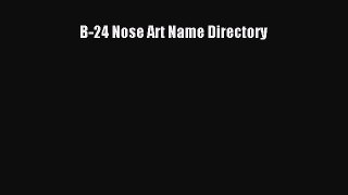 Download B-24 Nose Art Name Directory  EBook