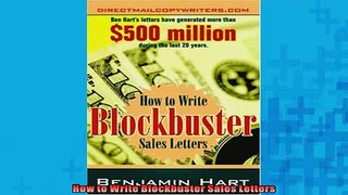 FREE DOWNLOAD  How to Write Blockbuster Sales Letters  DOWNLOAD ONLINE
