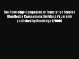 Read The Routledge Companion to Translation Studies (Routledge Companions) by Munday Jeremy