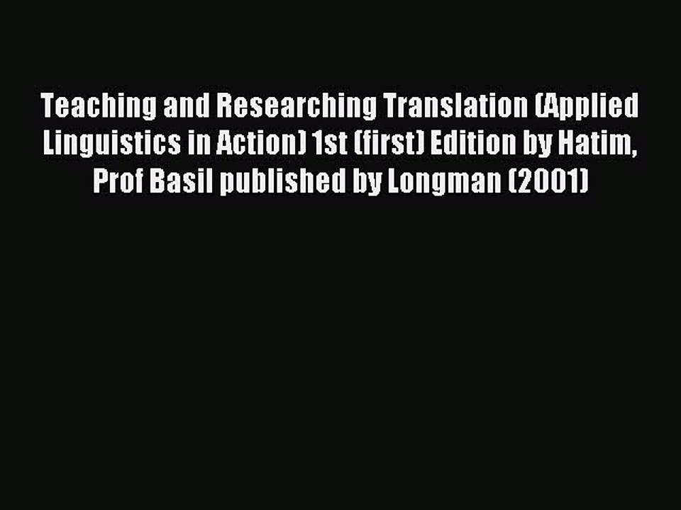 Download Teaching and Researching Translation (Applied Linguistics in Action) 1st (first) Edition