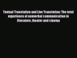 Read Textual Translation and Live Translation: The total experience of nonverbal communication