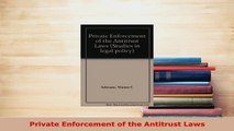 Download  Private Enforcement of the Antitrust Laws  Read Online