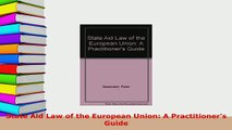PDF  State Aid Law of the European Union A Practitioners Guide  EBook
