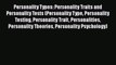 [Read book] Personality Types: Personality Traits and Personality Tests (Personality Type Personality