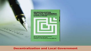 PDF  Decentralization and Local Government  Read Online