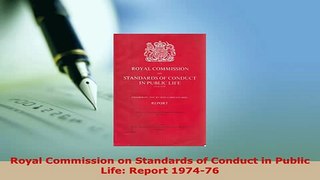 PDF  Royal Commission on Standards of Conduct in Public Life Report 197476  EBook
