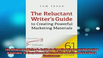 FREE PDF  The Reluctant Writers Guide to Creating Powerful Marketing Materials 61 Easy Ideas to  BOOK ONLINE