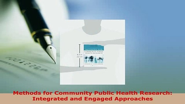 PDF Methods for Community Public Health Research Integrated and Engaged Approaches Free Books