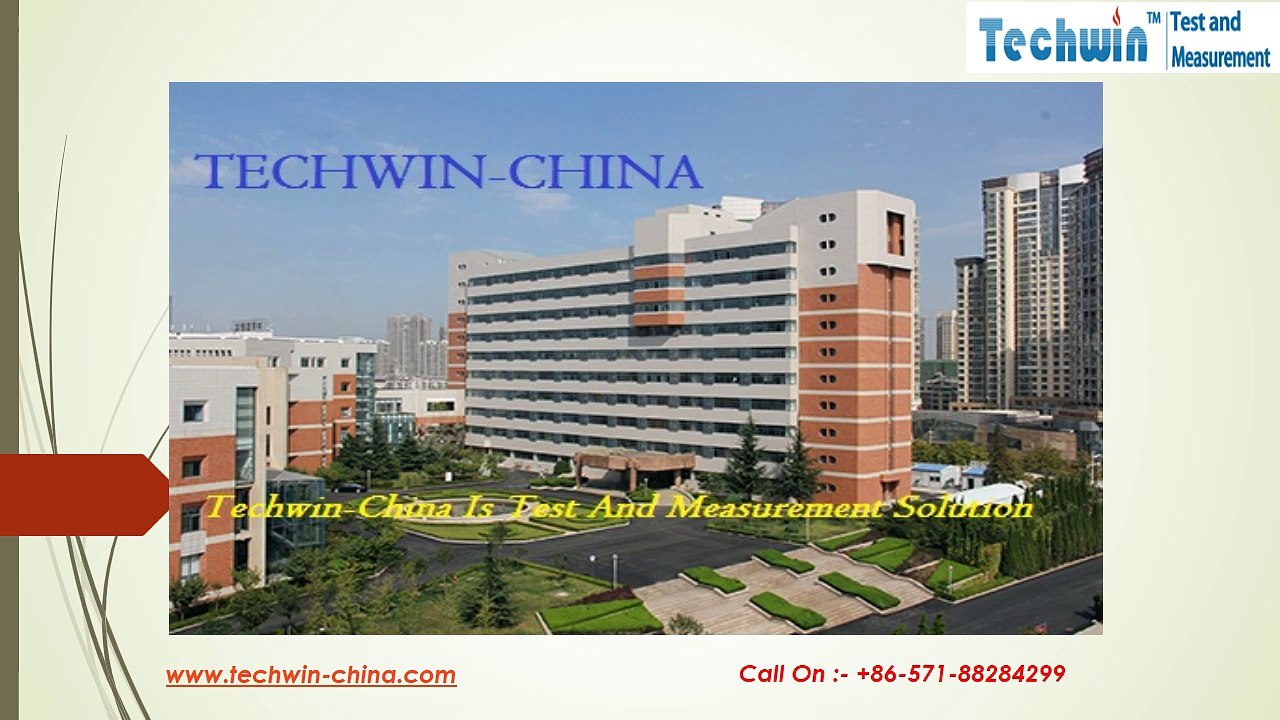 Techwin-China Is Test And Measurement Solution