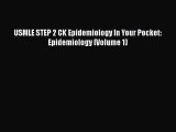 [PDF] USMLE STEP 2 CK Epidemiology In Your Pocket: Epidemiology (Volume 1) [Read] Full Ebook