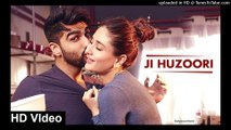 JI HUZOORI Video Song - KI & KA - Arjun Kapoor, Kareena Kapoor - Mithoon - T-Series