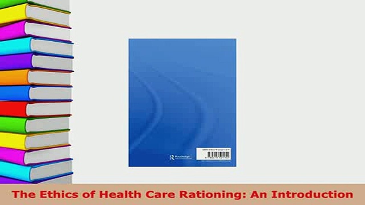 Download  The Ethics of Health Care Rationing An Introduction PDF Book Free