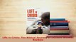 PDF  Life in Crisis The Ethical Journey of Doctors Without Borders Ebook