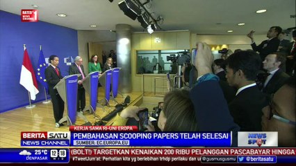 Scoping Papers Rampung, Indonesia Kerjasama dengan Uni Eropa