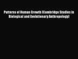 Ebook Patterns of Human Growth (Cambridge Studies in Biological and Evolutionary Anthropology)