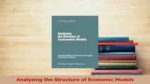 PDF  Analysing the Structure of Economic Models Download Online