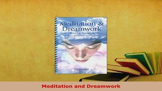 Download  Meditation and Dreamwork  Read Online