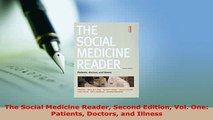 PDF  The Social Medicine Reader Second Edition Vol One Patients Doctors and Illness Read Full Ebook