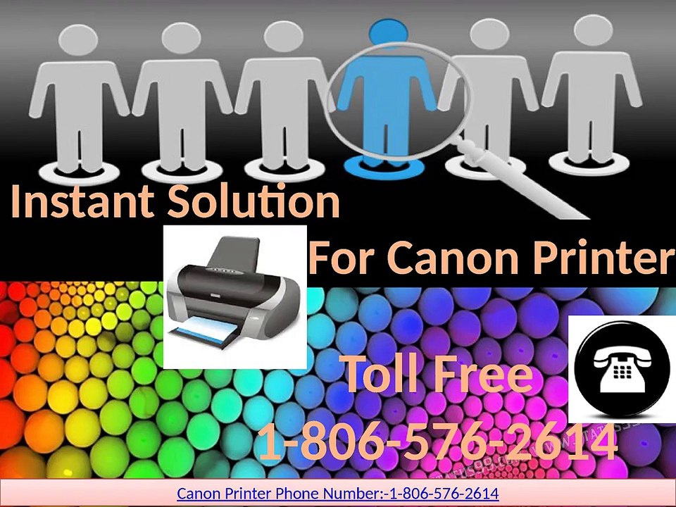 Canon Printer Phone Number 1-806-576-2614 If any Canon Printer problem