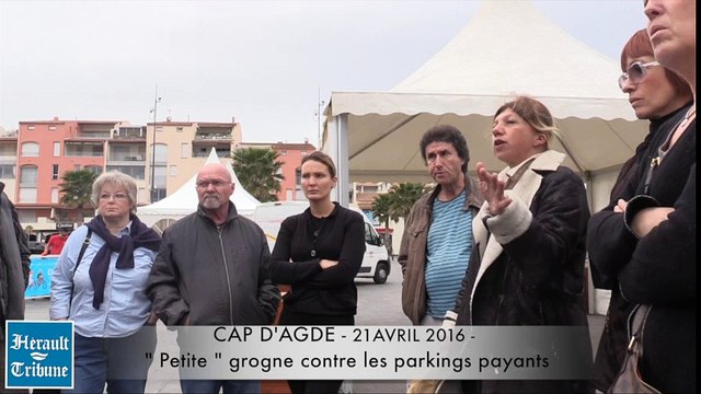 CAP D'AGDE - 2016 - Petite grogne contre' les parkings payants