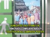 Humiliated Dalit family in Tamil Nadu complains about ‘Toilets for All campaign’ poster