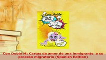 PDF  Con Doble M Cartas de amor de una inmigrante  a su proceso migratorio Spanish Edition  EBook