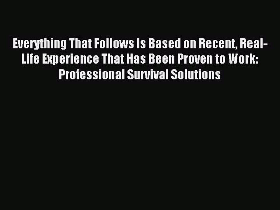 [Download PDF] Everything That Follows Is Based on Recent Real-Life Experience That Has Been