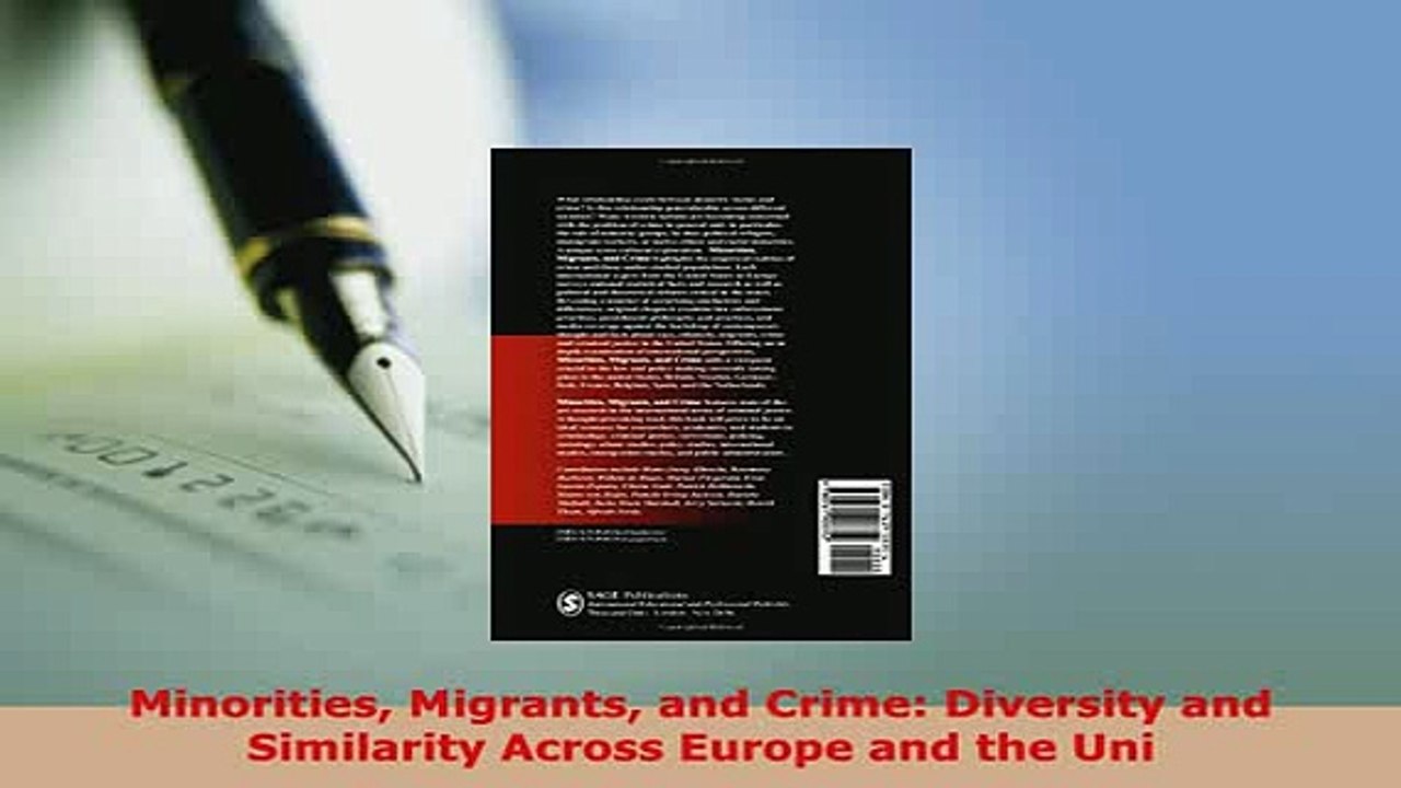 Download  Minorities Migrants and Crime Diversity and Similarity Across Europe and the Uni  Read Online