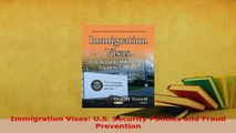 Download  Immigration Visas US Security Policies and Fraud Prevention  EBook