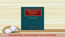 Download  Immigration and Refugee Law and Policy Free Books