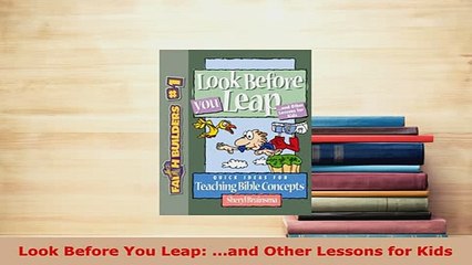 PDF  Look Before You Leap and Other Lessons for Kids Download Full Ebook