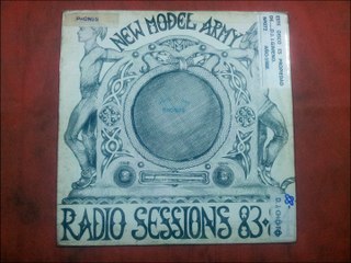 NEW MODEL ARMY.''RADIO SESSIONS 83-84.''.(NOTICE ME.)(12'' LP.)(1988.)