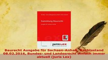 Download  Baurecht Ausgabe für SachsenAnhalt Rechtsstand 08022016 Bundes und Landesrecht einfach  Read Online