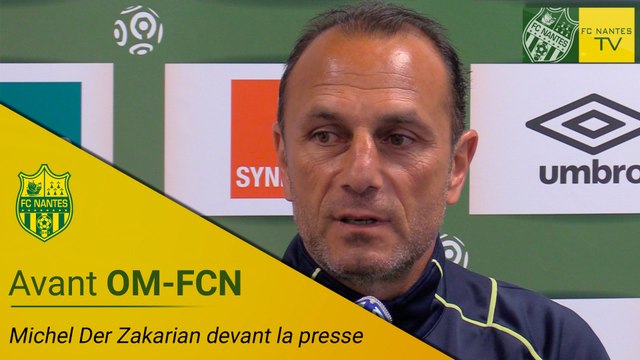 Michel Der Zakarian avant OM-FCN