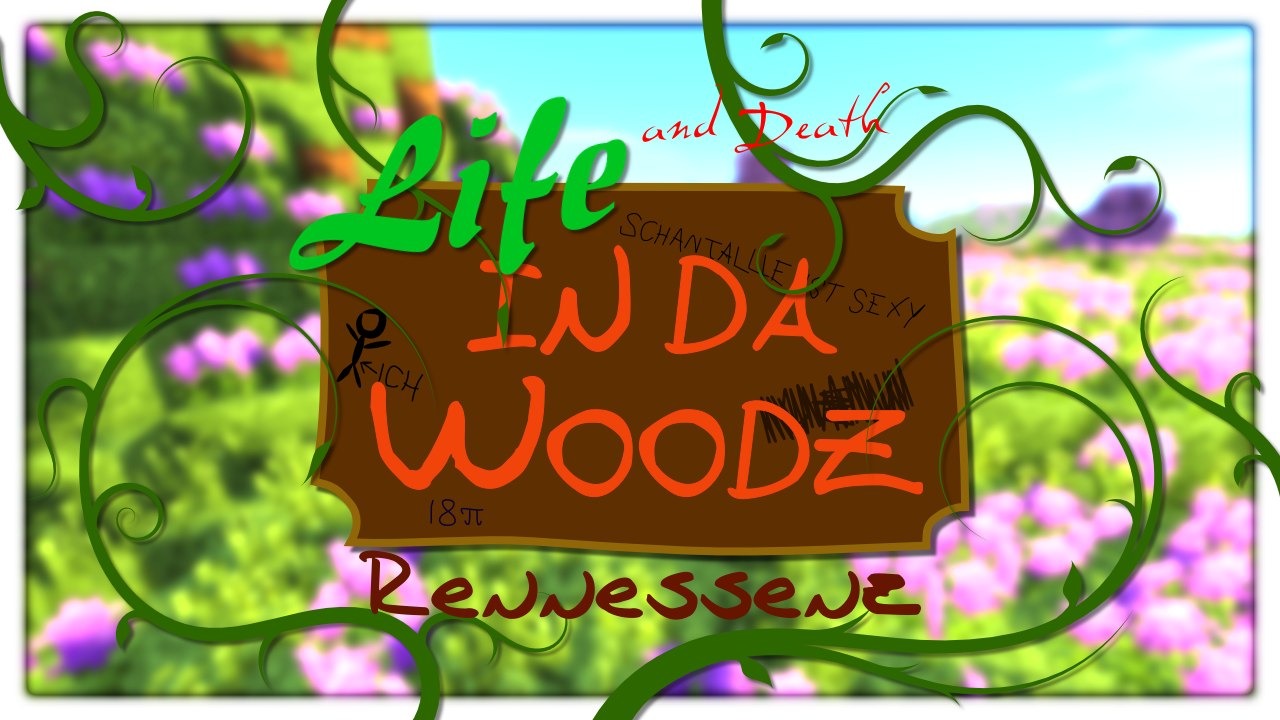 Life in the Woods #010