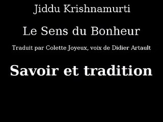 Krishnamurti - Savoir et tradition - Livre Audio le sens du bonheur