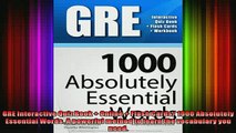 READ book  GRE Interactive Quiz Book  Online  Flash Cards 1000 Absolutely Essential Words A Full EBook